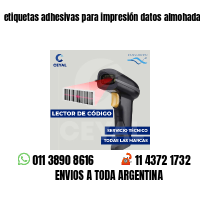 etiquetas adhesivas para impresión datos almohadas