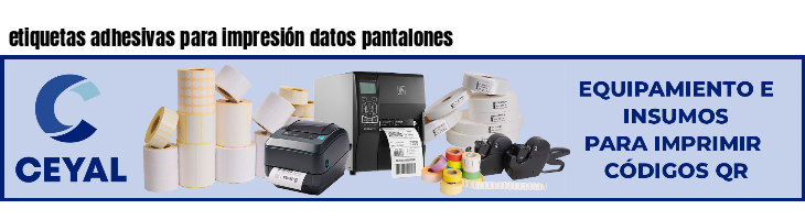 etiquetas adhesivas para impresión datos pantalones