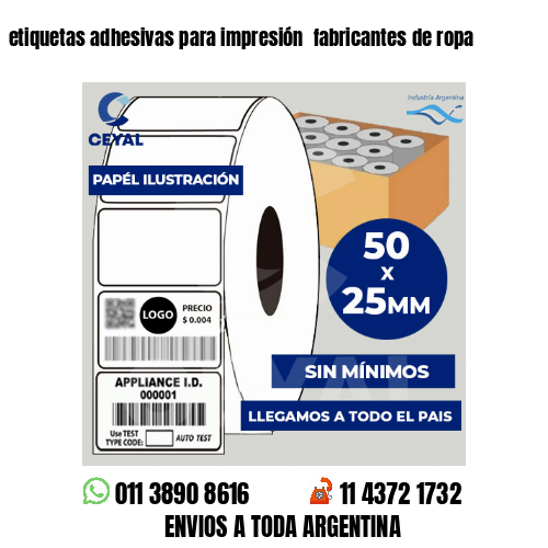 etiquetas adhesivas para impresión  fabricantes de ropa