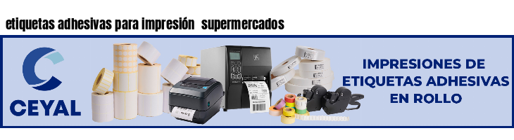 etiquetas adhesivas para impresión  supermercados