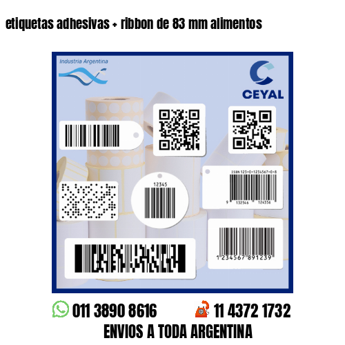 etiquetas adhesivas   ribbon de 83 mm alimentos