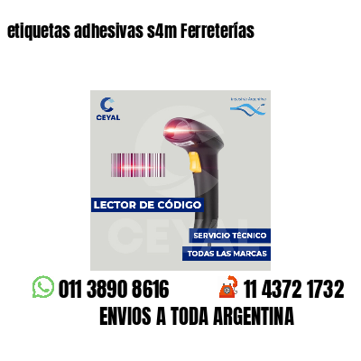 etiquetas adhesivas s4m Ferreterías