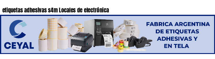 etiquetas adhesivas s4m Locales de electrónica