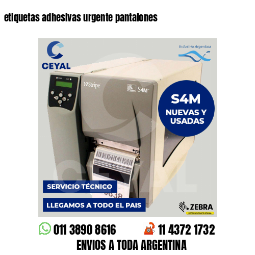 etiquetas adhesivas urgente pantalones