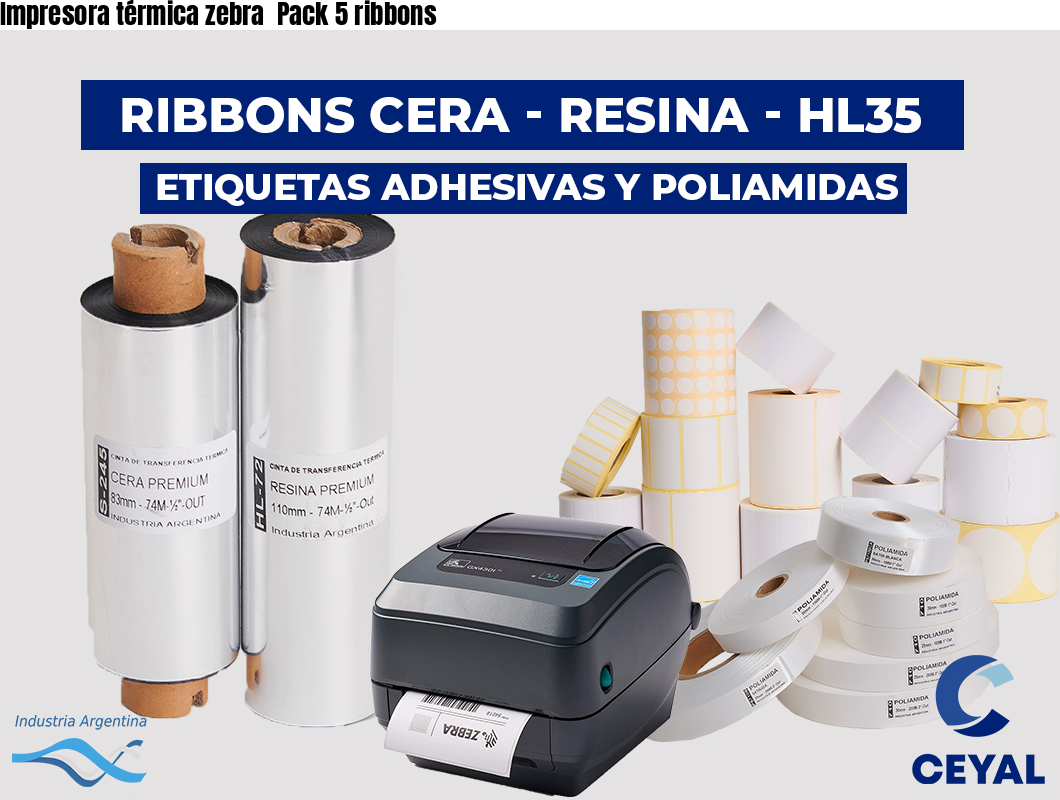 Impresora térmica zebra  Pack 5 ribbons