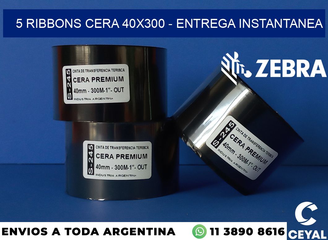 5 Ribbons cera 40x300 - entrega instantanea