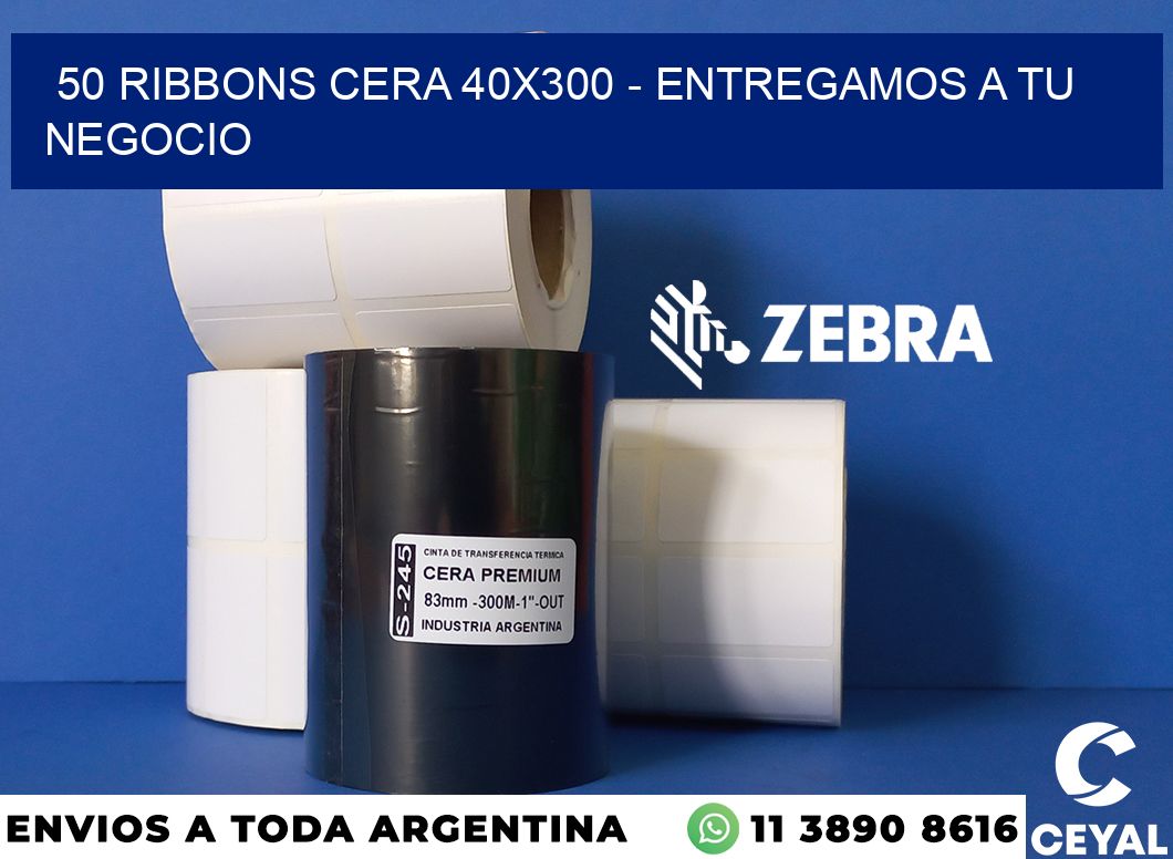 50 Ribbons cera 40x300 - entregamos a tu negocio