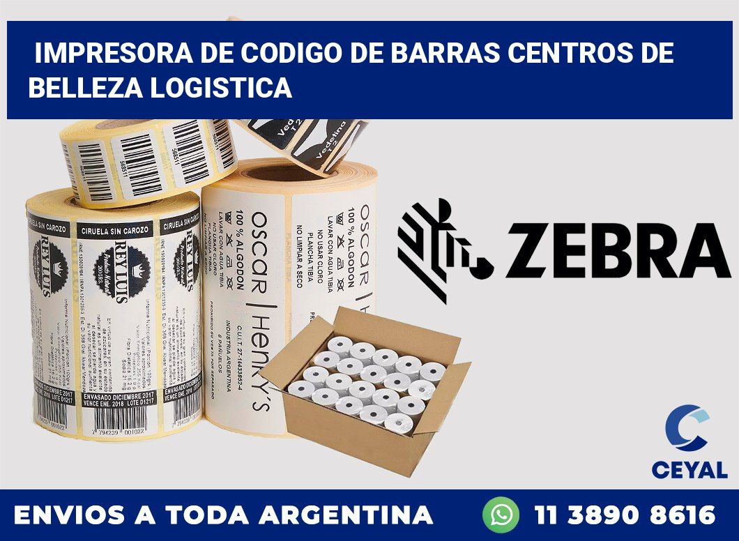 Impresora de codigo de barras Centros de belleza logistica