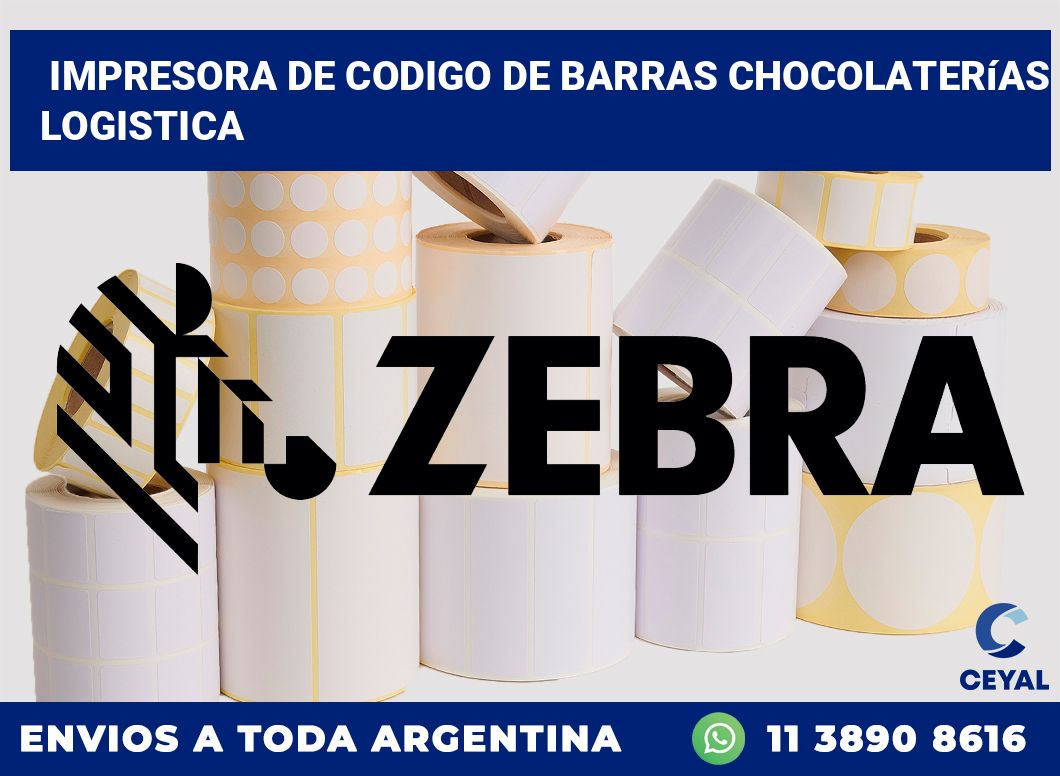 Impresora de codigo de barras Chocolaterías logistica