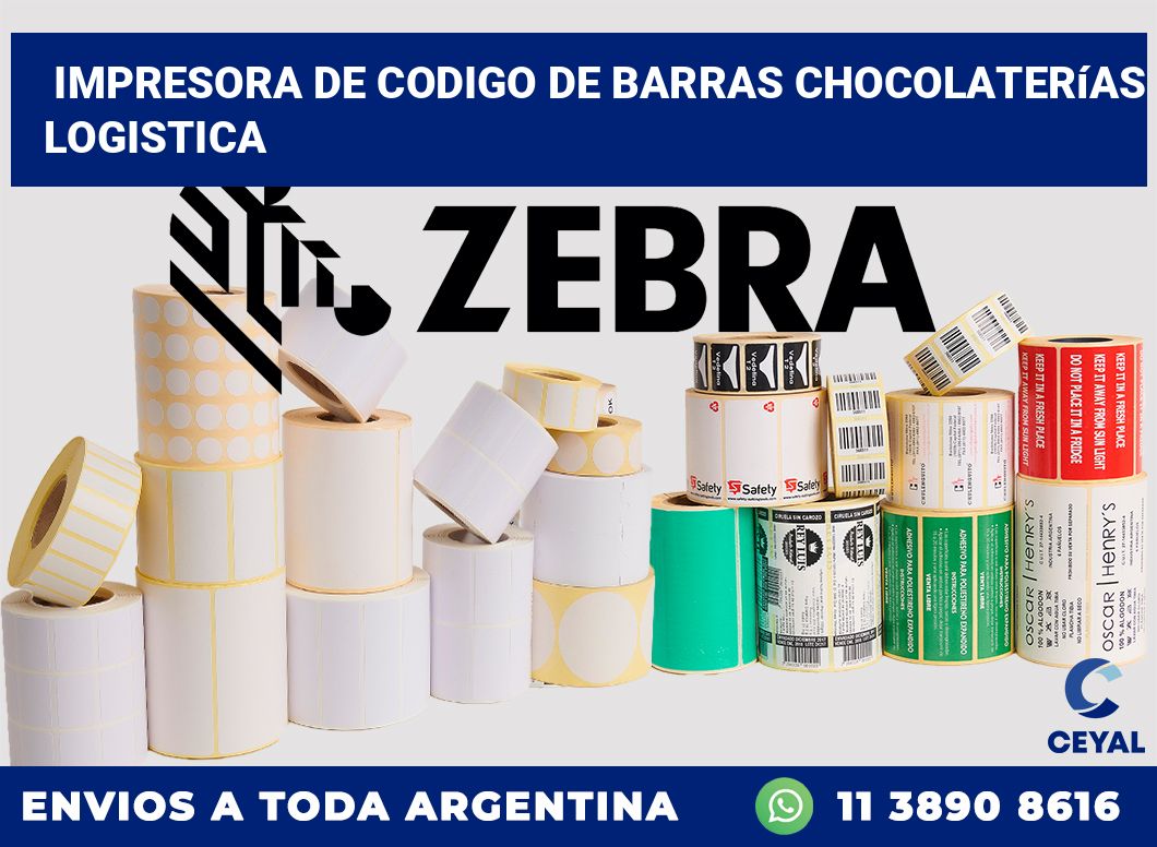 Impresora de codigo de barras Chocolaterías logistica