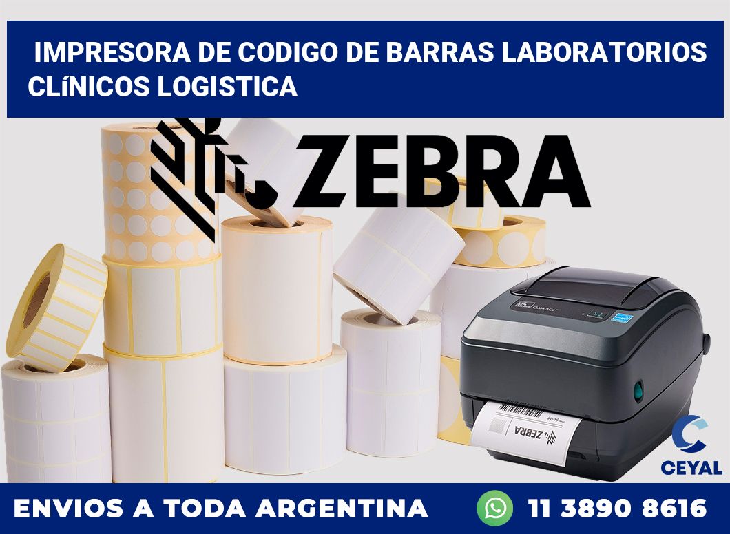 Impresora de codigo de barras Laboratorios clínicos logistica