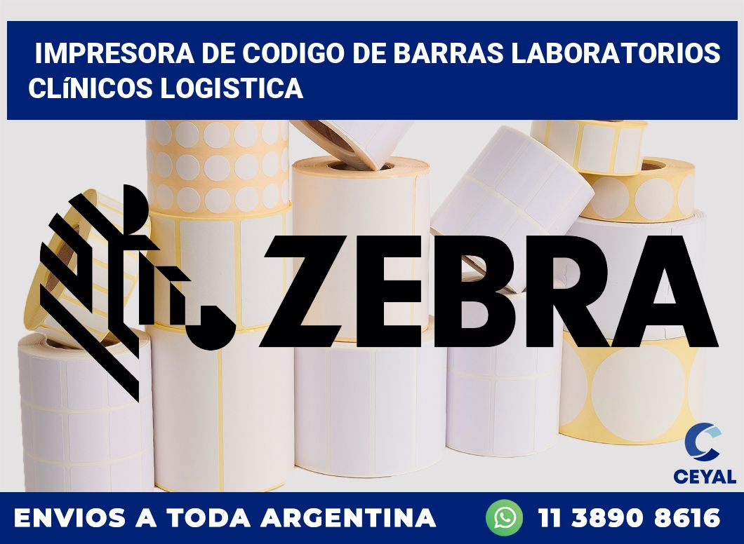 Impresora de codigo de barras Laboratorios clínicos logistica