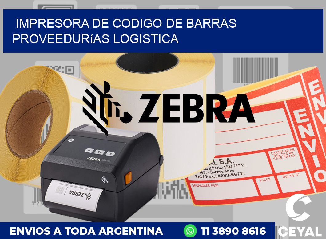 Impresora de codigo de barras Proveedurías logistica