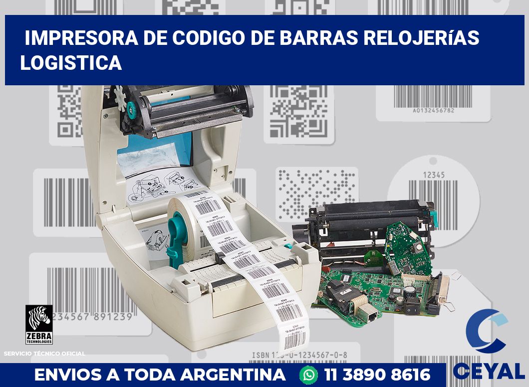 Impresora de codigo de barras Relojerías logistica