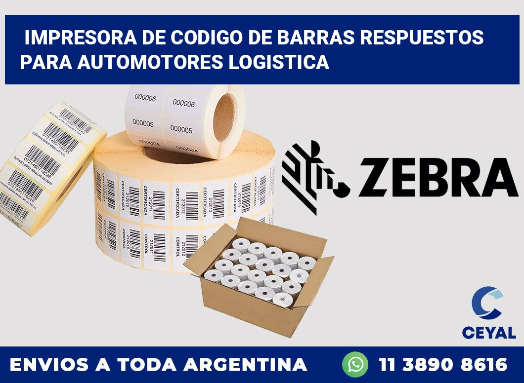 Impresora de codigo de barras Respuestos para automotores logistica