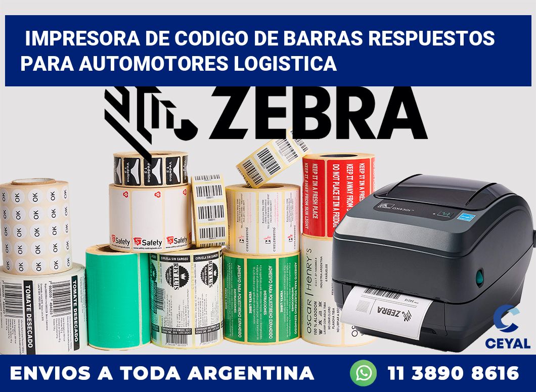 Impresora de codigo de barras Respuestos para automotores logistica