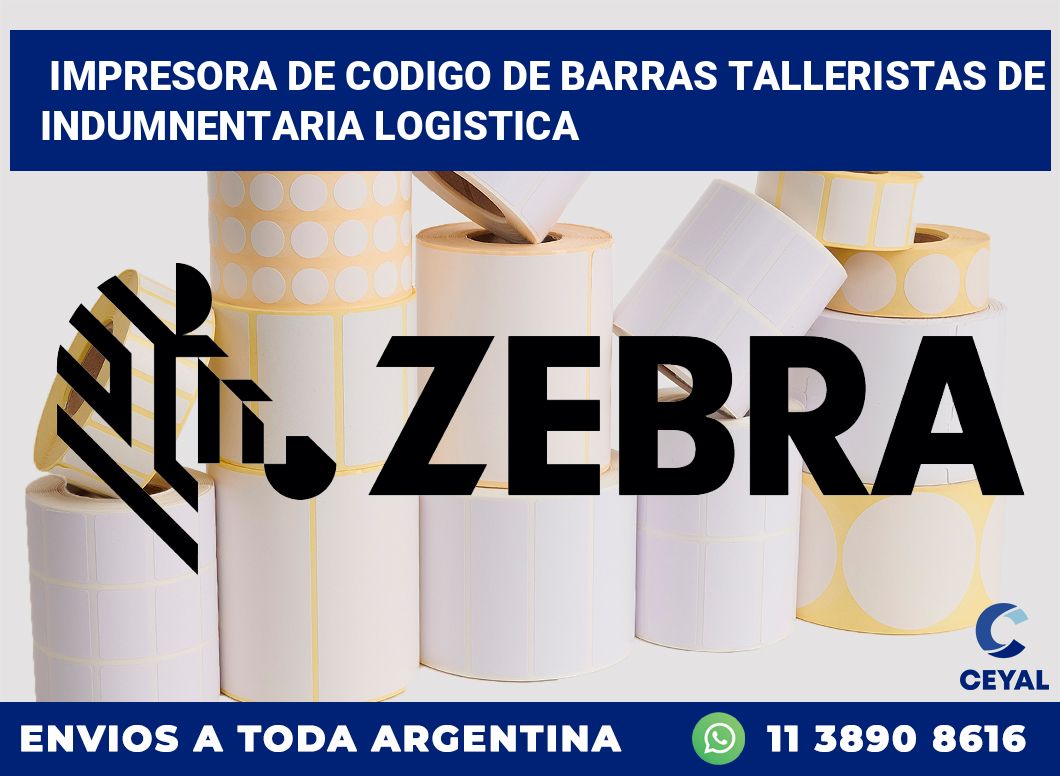 Impresora de codigo de barras Talleristas de indumnentaria logistica