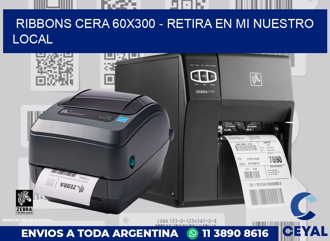 Ribbons cera 60x300 - retira en mi nuestro local