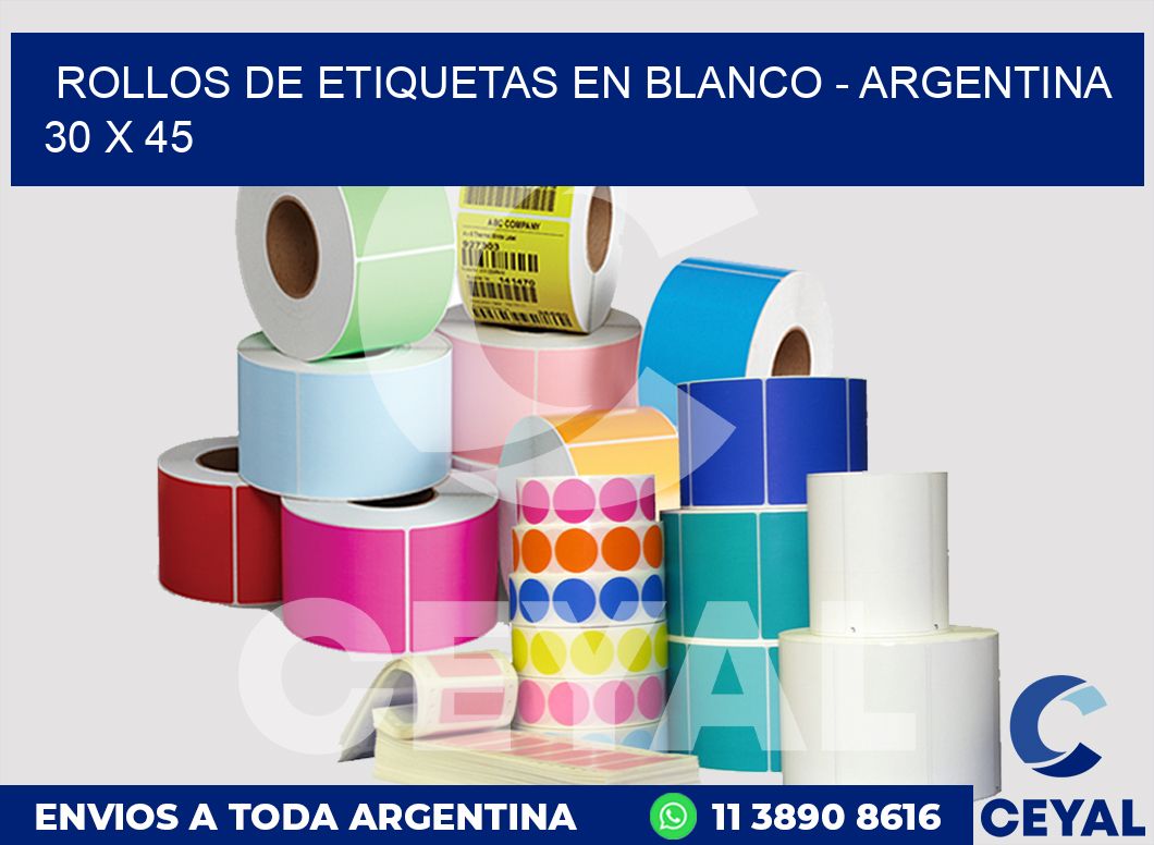 Rollos de etiquetas en blanco - Argentina 30 x 45