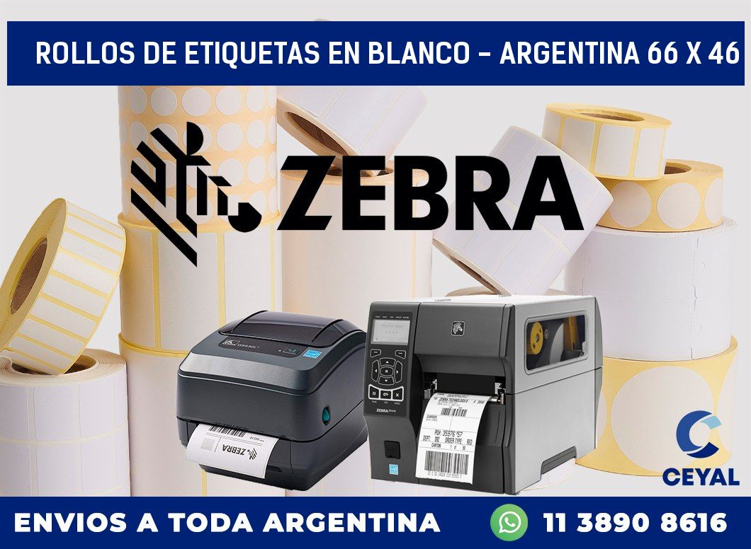 Rollos de etiquetas en blanco – Argentina 66 x 46