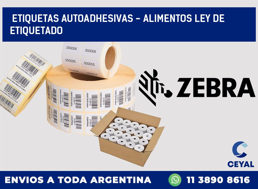 etiquetas autoadhesivas - alimentos ley de etiquetado