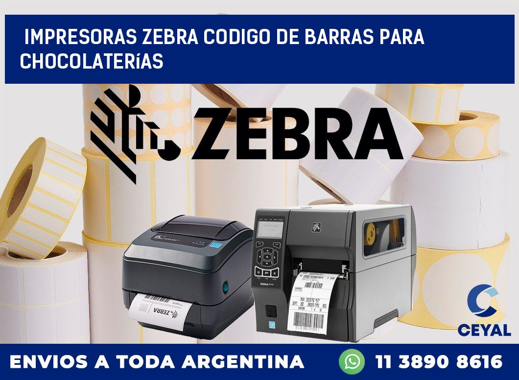 impresoras zebra codigo de barras para Chocolaterías