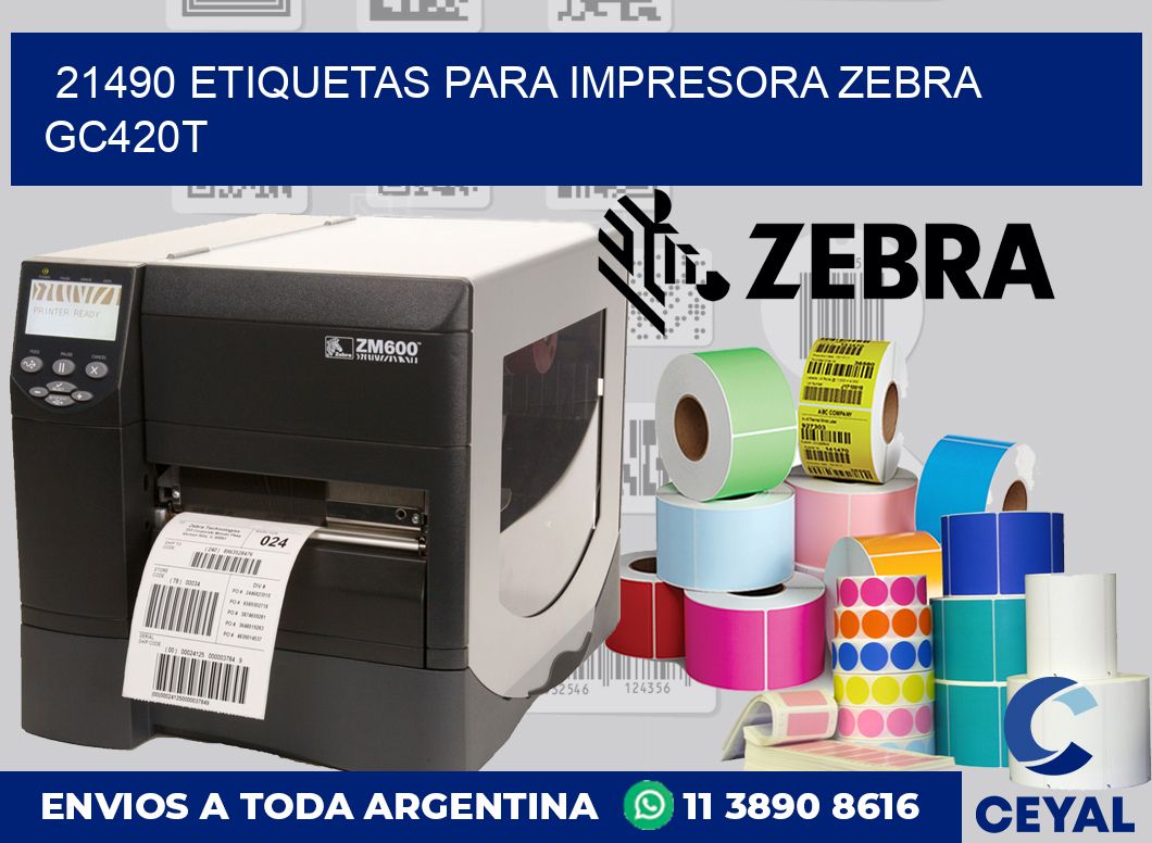 21490 etiquetas para impresora zebra GC420T