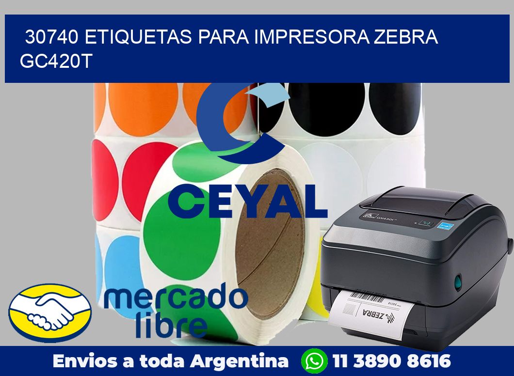 30740 etiquetas para impresora zebra GC420T