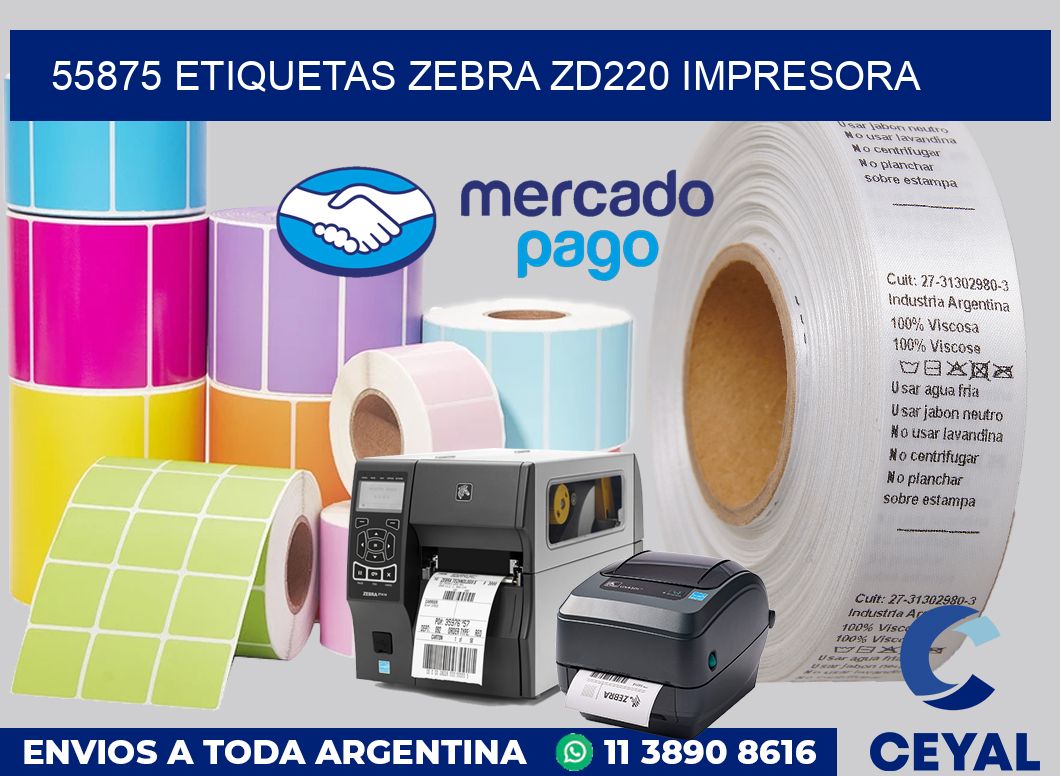 55875 etiquetas Zebra zd220 impresora