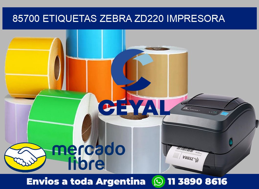 85700 etiquetas Zebra zd220 impresora