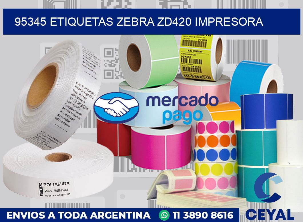 95345 etiquetas Zebra zd420 impresora