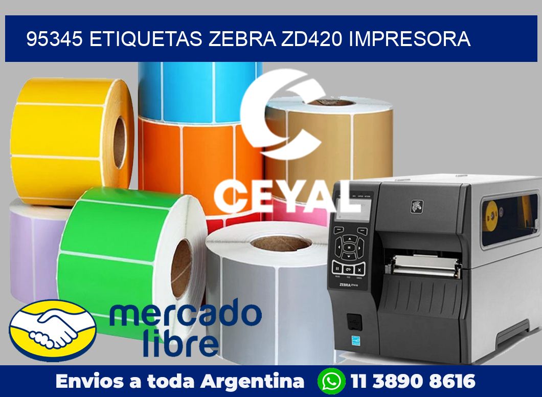 95345 etiquetas Zebra zd420 impresora