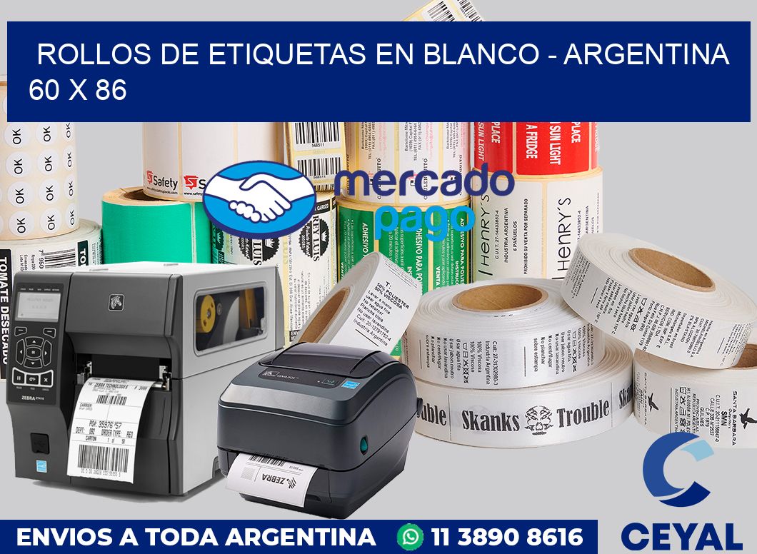 Rollos de etiquetas en blanco - Argentina 60 x 86