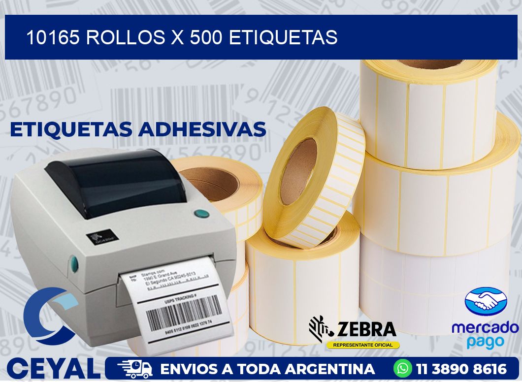 10165 ROLLOS X 500 ETIQUETAS