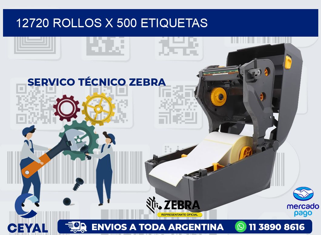 12720 ROLLOS X 500 ETIQUETAS