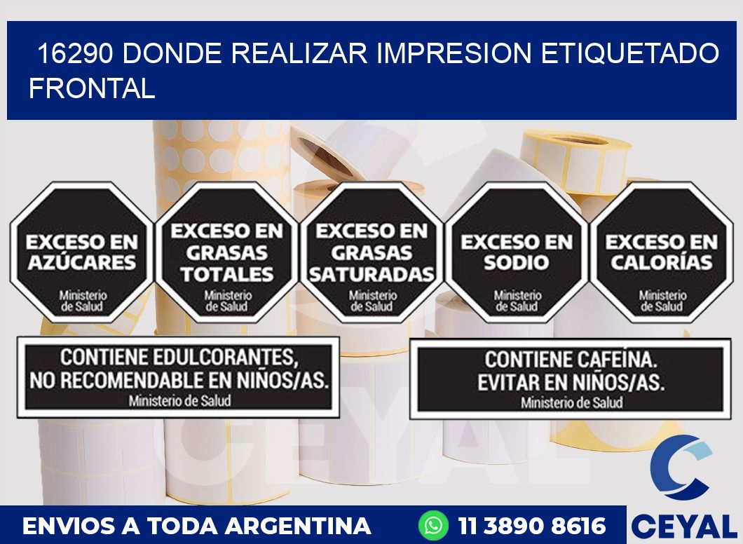 16290 DONDE REALIZAR IMPRESION ETIQUETADO FRONTAL