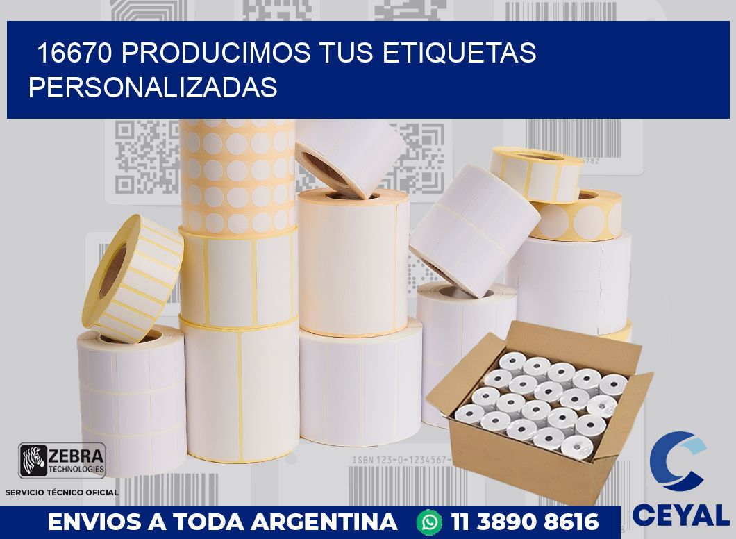 16670 PRODUCIMOS TUS ETIQUETAS PERSONALIZADAS