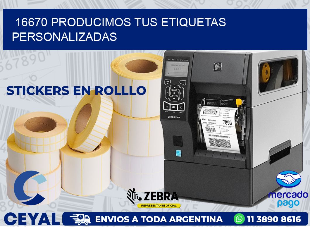 16670 PRODUCIMOS TUS ETIQUETAS PERSONALIZADAS