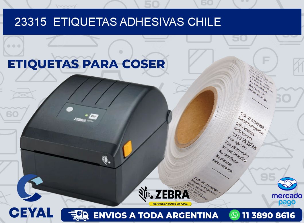 23315  ETIQUETAS ADHESIVAS CHILE