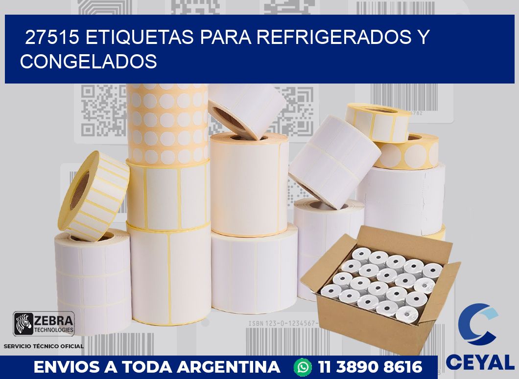 27515 ETIQUETAS PARA REFRIGERADOS Y CONGELADOS