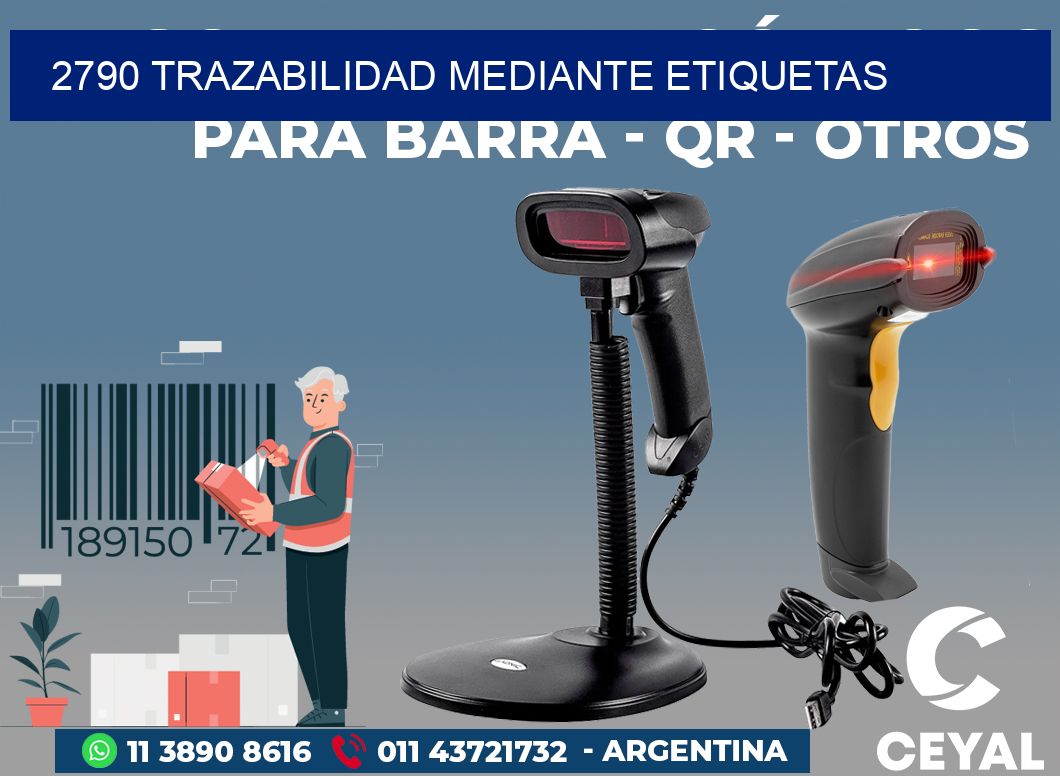 2790 TRAZABILIDAD MEDIANTE ETIQUETAS