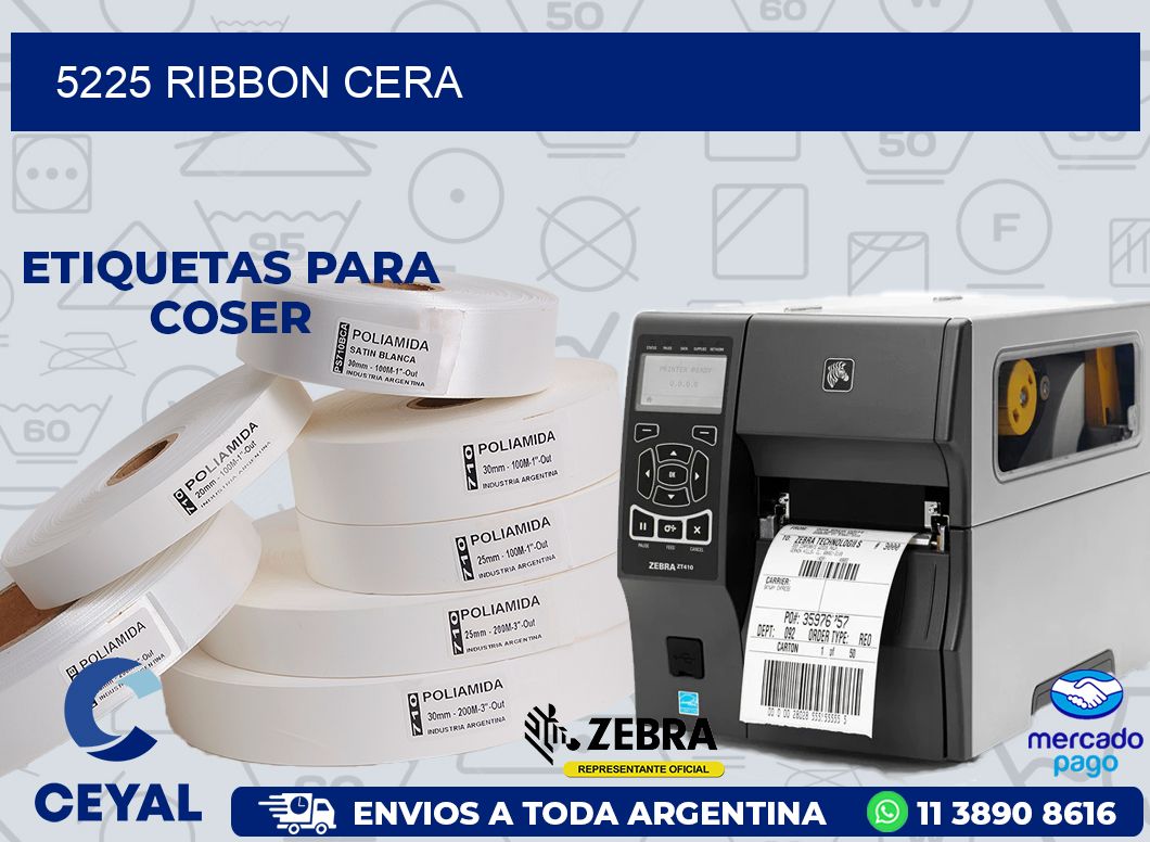 5225 RIBBON CERA