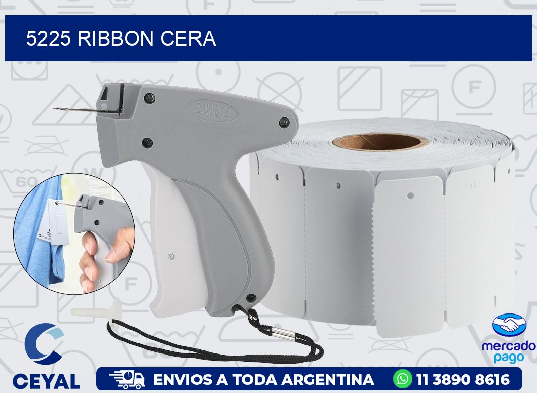 5225 RIBBON CERA