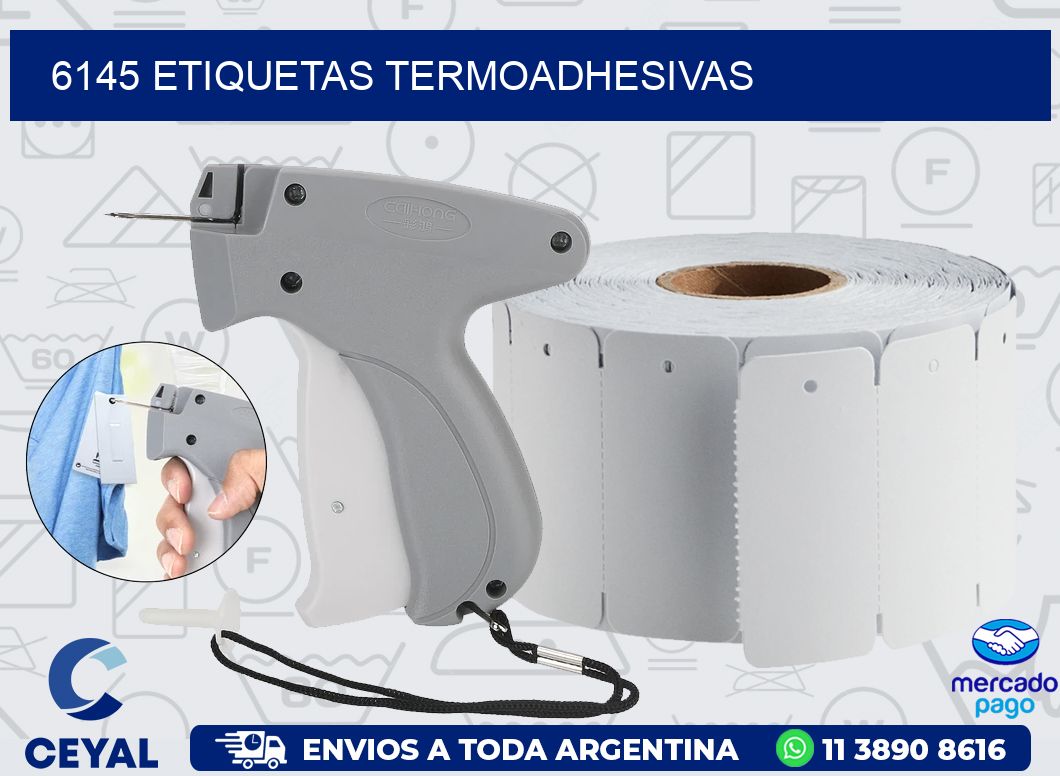 6145 ETIQUETAS TERMOADHESIVAS