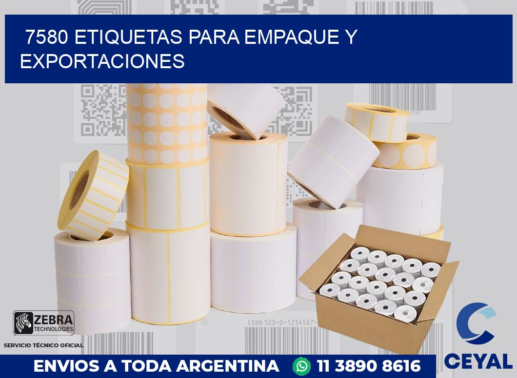 7580 ETIQUETAS PARA EMPAQUE Y EXPORTACIONES