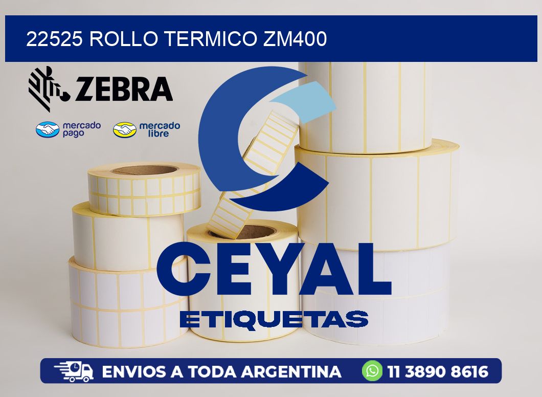 22525 ROLLO TERMICO ZM400