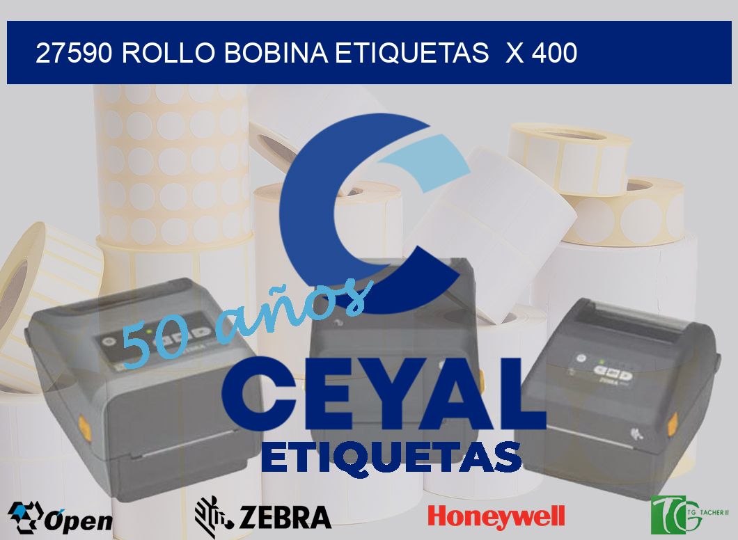 27590 Rollo bobina etiquetas  x 400