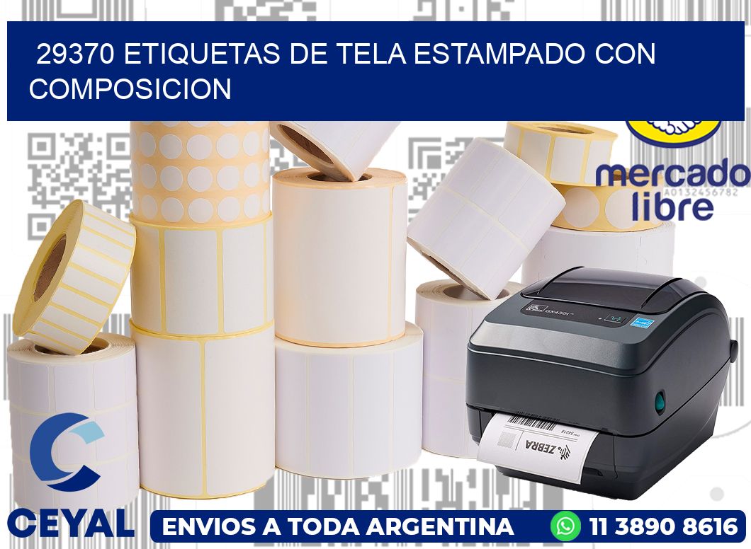 29370 ETIQUETAS DE TELA ESTAMPADO CON COMPOSICION