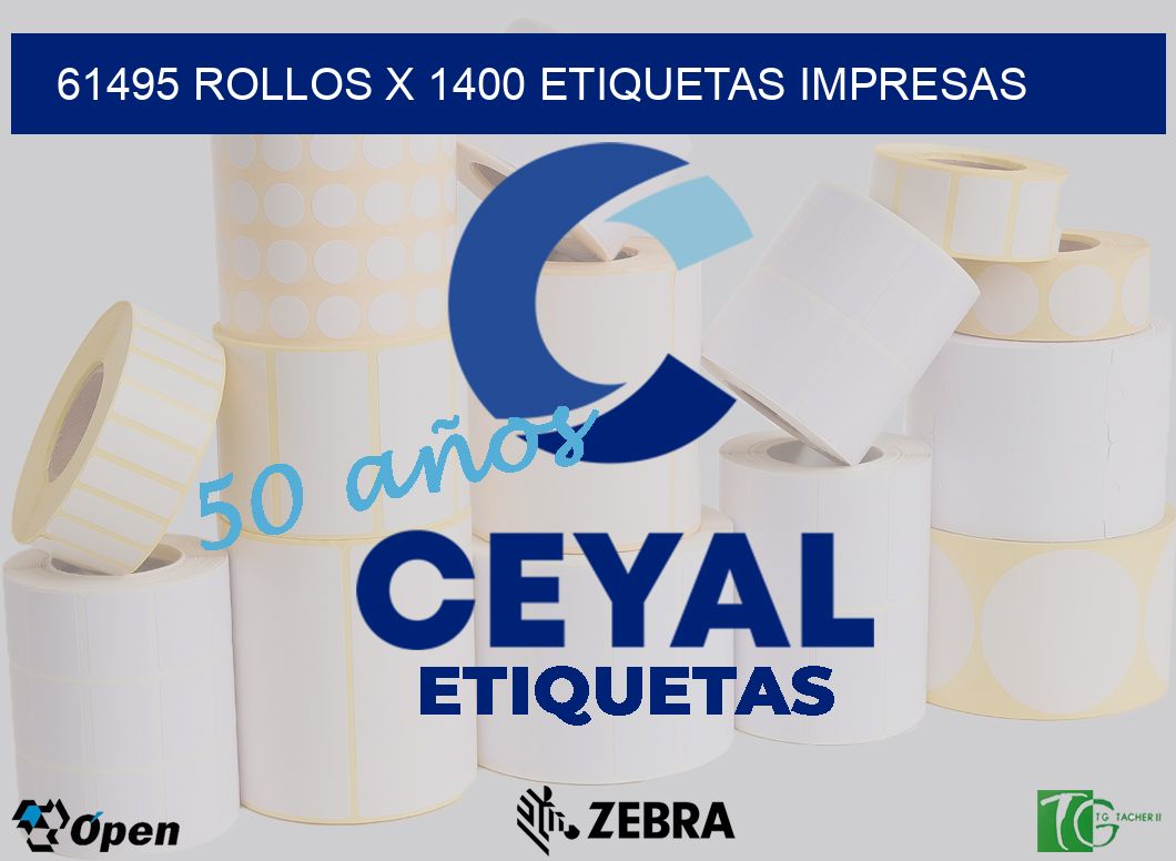 61495 Rollos x 1400 etiquetas impresas