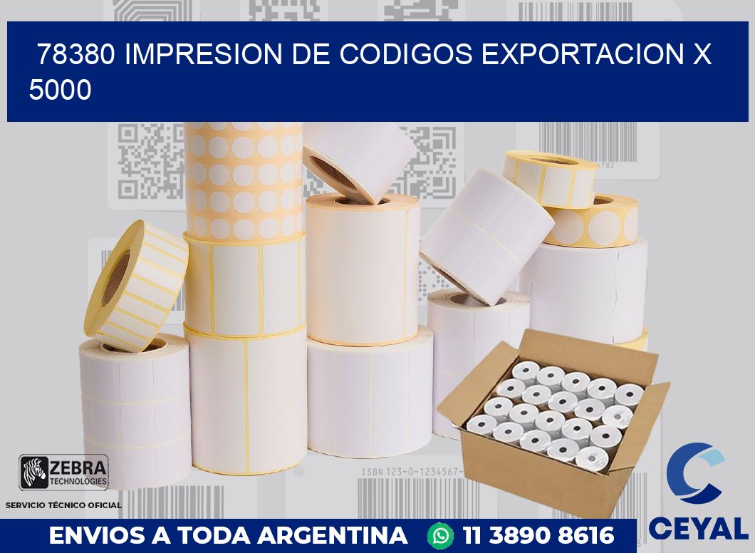 78380 impresion de codigos exportacion x 5000